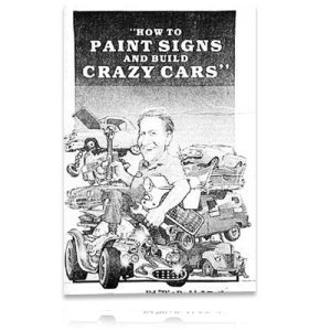 Photo1: Ed "Big Daddy" Roth's How to Paint Signs and Build Crazy Cars*