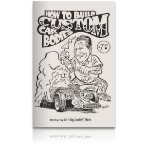 Photo1: Ed "Big Daddy" Roth's How to Build Custom Car Bodies*