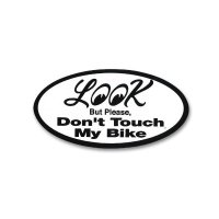 Look Don't Touch My Bike Sticker
