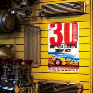 Photo1: 30th Anniversary YOKOHAMA HOT ROD CUSTOM SHOW 2021 Poster