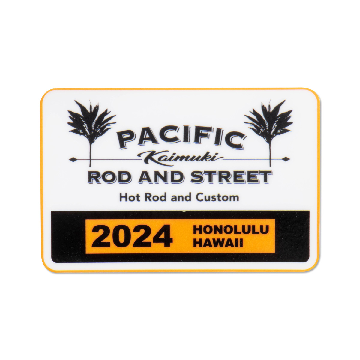 Pacific Rod & Street Honolulu Hawaii 2024 Parking Permit Window Sticker