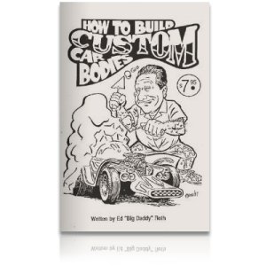 Photo: ED ROTH BOOK HOW TO BUILD CAR BODY