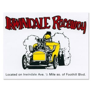 Photo: HOT ROD Sticker IRWINDALE Raceway Sticker