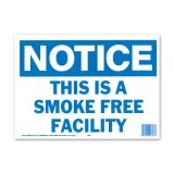 Photo: NOTICE SMOKE FREE FACILITY