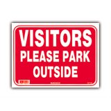 Photo: VISITORS PLEASE PARK OUTSIDE