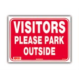 Photo: VISITORS PLEASE PARK OUTSIDE