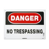 Photo: DANGER NO TRESPASSING