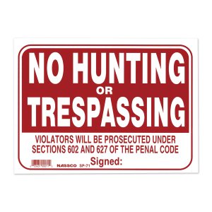 Photo: NO HUNTING OR TRESPASSING