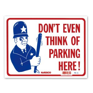 Photo: DON'T EVEN THINK OF PARKING HERE!