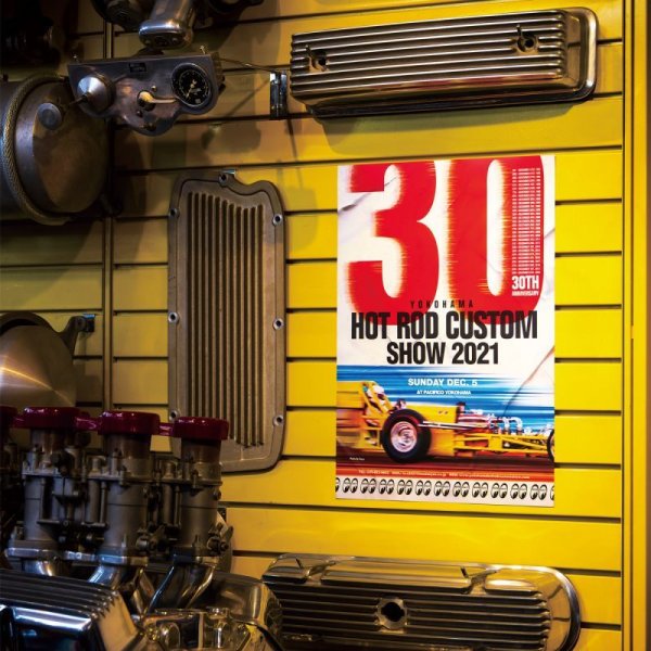 Photo1: 30th Anniversary YOKOHAMA HOT ROD CUSTOM SHOW 2021 Poster (1)