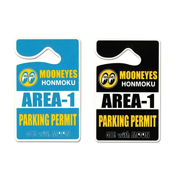 Photo1: MOONEYES Area-1 Parking Permit (1)