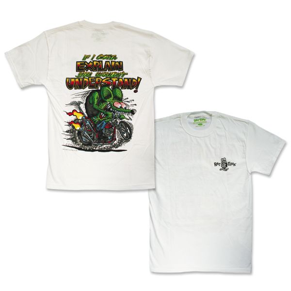 Photo1: Rat Fink Monster T-Shirt "If I gotta explain You wouldn't understand!" (1)