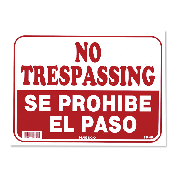 Photo1: NO TRESPASSING SE PROHIBE EL PASO (1)