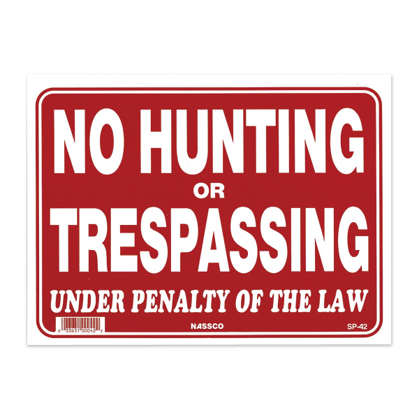 Photo1: NO HUNTING OR TRESPASSING (1)