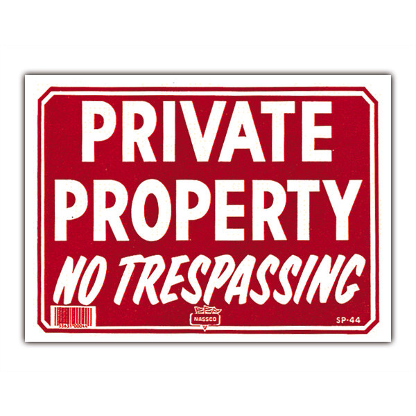 Photo1: PRIVATE PROPERTY NO TRESPASSING (1)