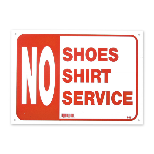Photo1: NO SHOES NO SHIRT NO SERVICE (1)